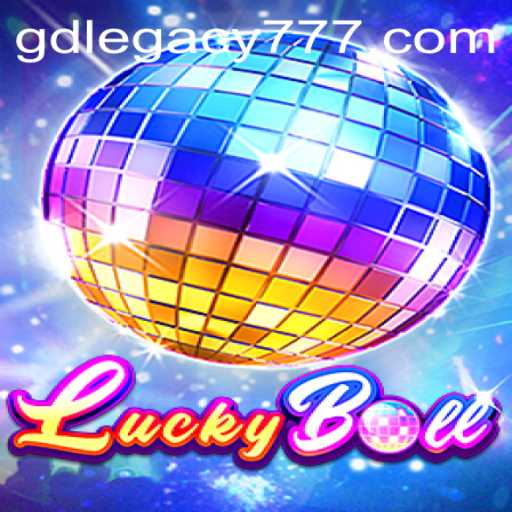 Unveiling LuckyBall: The Thrilling Legacy Game Taking the World by Storm