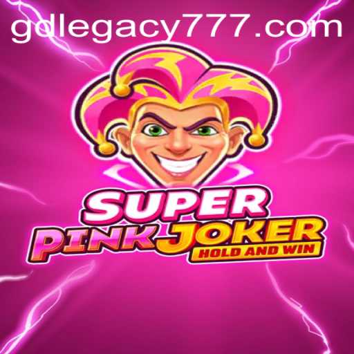 Unveiling SuperPinkJoker: A New Gaming Sensation with the GDLegacy Twist